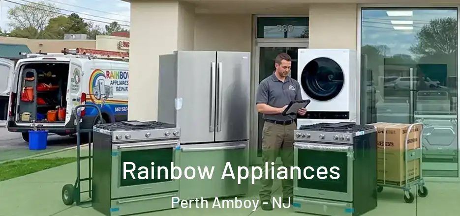 Rainbow Appliances Perth Amboy - NJ