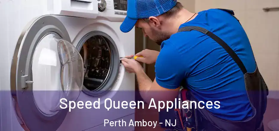  Speed Queen Appliances Perth Amboy - NJ